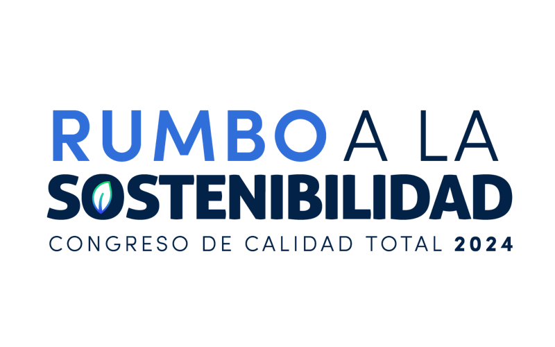 Rumbo a la Sostenibilidad · Congreso de Calidad Total 2024